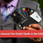 Top 5 No Annual Fee Credit Cards in the USA – 2025